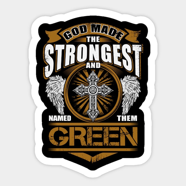 Green Name T Shirt - God Found Strongest And Named Them Green Gift Item Sticker by reelingduvet